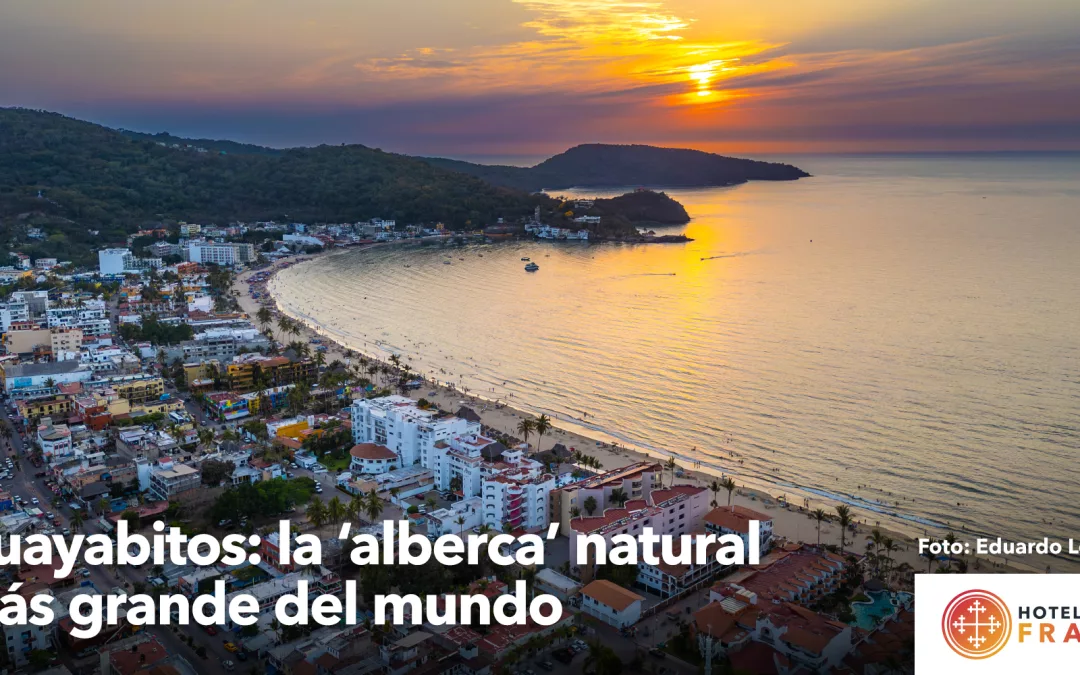 Rincón de Guayabitos: «La alberca natural más grande del mundo»